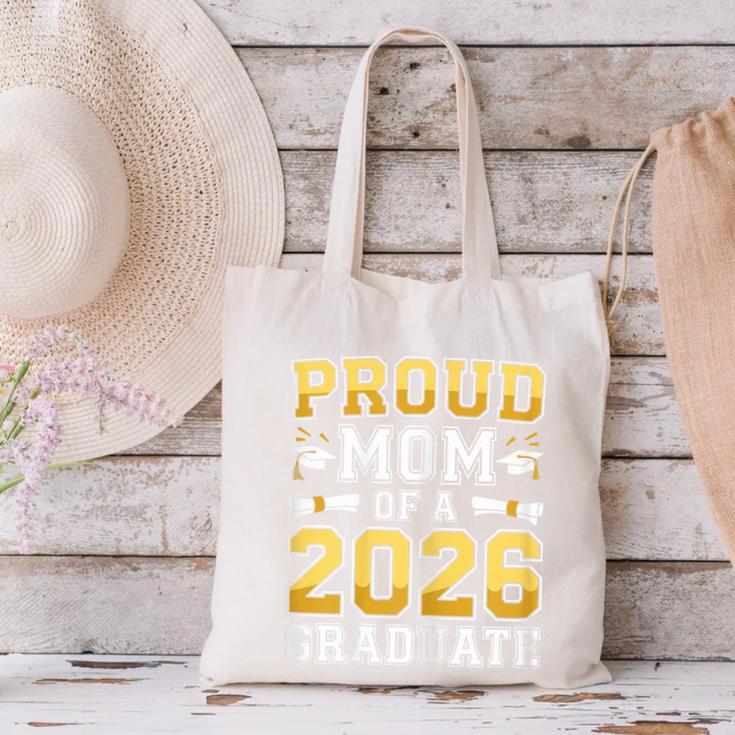 Proud Mom Of A 2026 Graduate Shirt Class Of 2026 Graduation Canvas Tote Bag