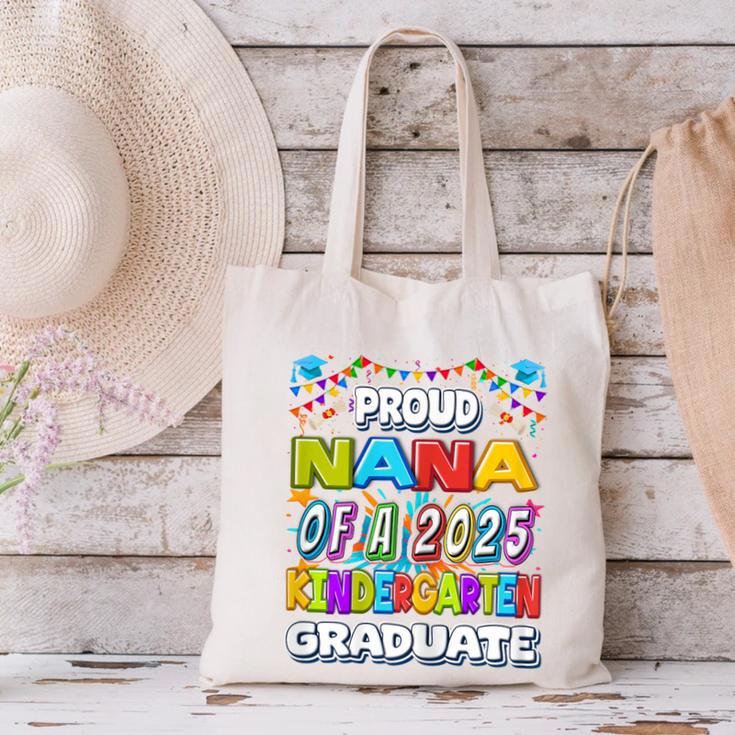 Proud NANA Of a 2025 Kindergarten Graduate Graduation Canvas Tote Bag