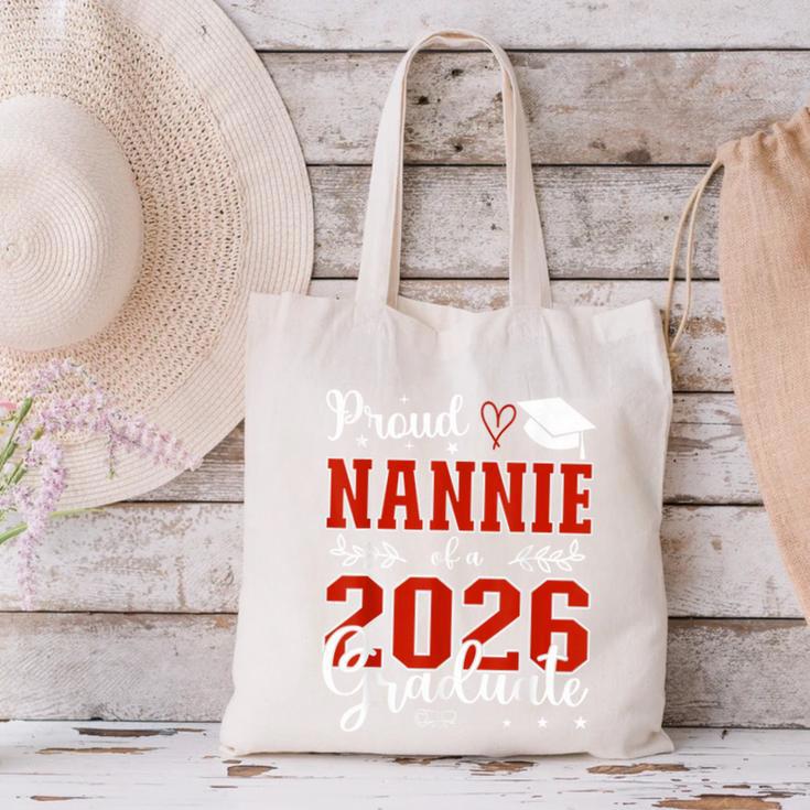 Proud Nannie Of A Class Of 2026 Graduate Senior Graduation Canvas Tote Bag