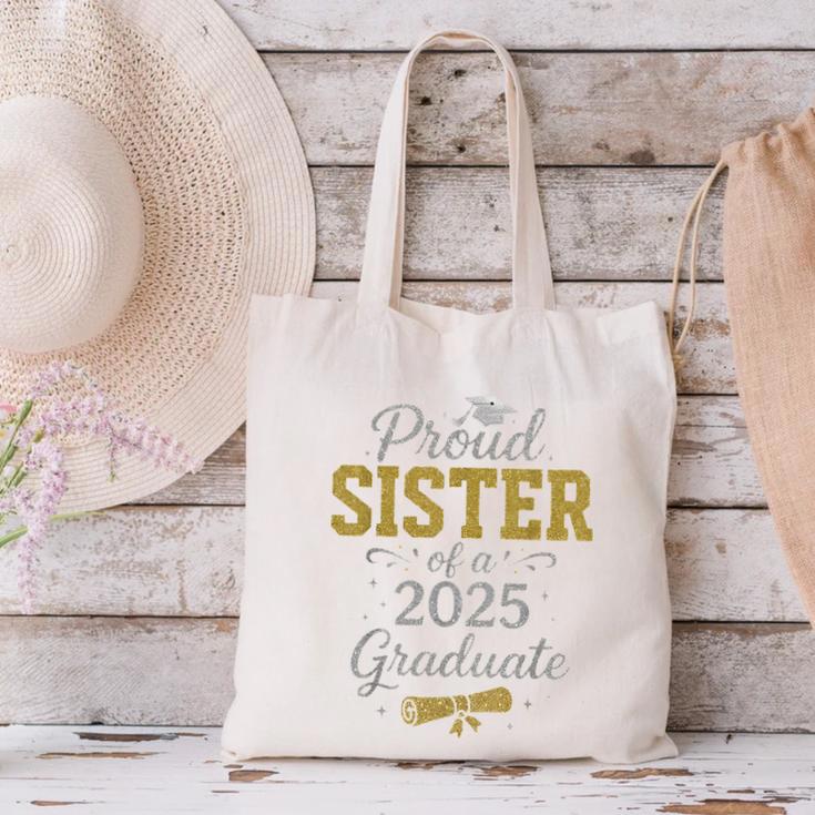 Proud Sister Of a 2025 Graduate Senior Graduation Women Canvas Tote Bag