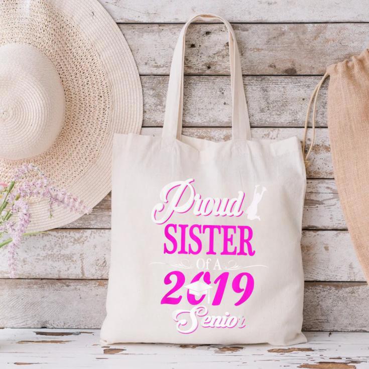 Proud SISTER Of A Class 2019 Senior Tshirt Graduation Canvas Tote Bag