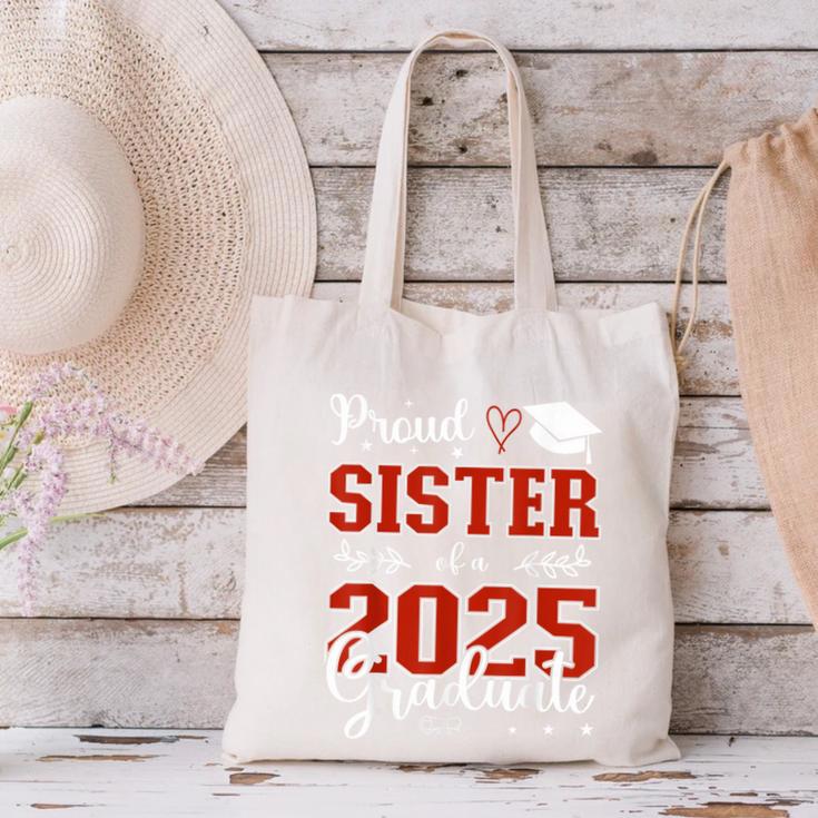 Proud Sister Of a Class Of 2025 Graduate For Graduation Canvas Tote Bag