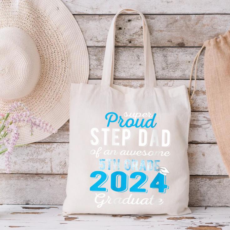 Proud Step Dad Of 5th Grade Graduate 2024 Family Graduation Canvas Tote Bag