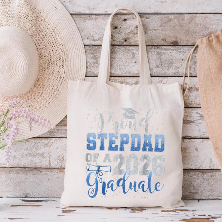 Proud Stepdad Of Senior 2026 Class Of 2026 Graduation Canvas Tote Bag