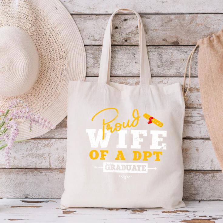 Proud Wife Of a DPT Graduate Graduation Grad Canvas Tote Bag