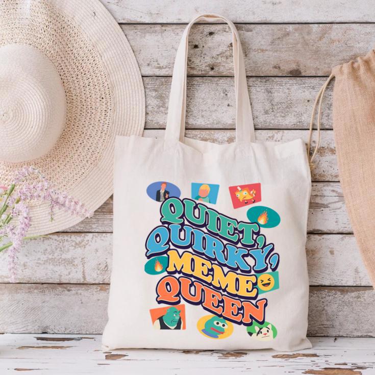 Quiet Quirky Meme Queen Introvert Anti People Meme Lovers Canvas Tote Bag