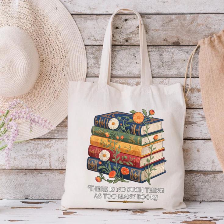 There Is No Such Thing As Too Many Books Reading Canvas Tote Bag There Is No Such Thing As Too Many Books Reading Canvas Tote Bag