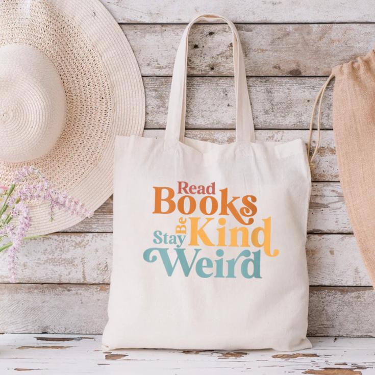 Read Books Be Kind Stay Weird Book Reader Canvas Tote Bag