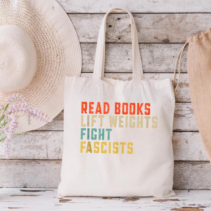 Read Books Lift Weights Fight Fascists Reading Canvas Tote Bag