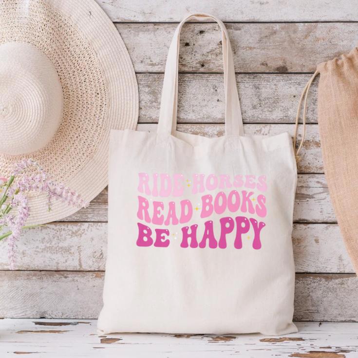 Ride Horses Read Books Be Happy Groovy Book Horse Premium Canvas Tote Bag Ride Horses Read Books Be Happy Groovy Book Horse Premium Canvas Tote Bag