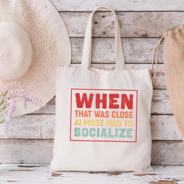 Sarcastic Anti Social Introvert Socialize Canvas Tote Bag Sarcastic Anti Social Introvert Socialize Canvas Tote Bag