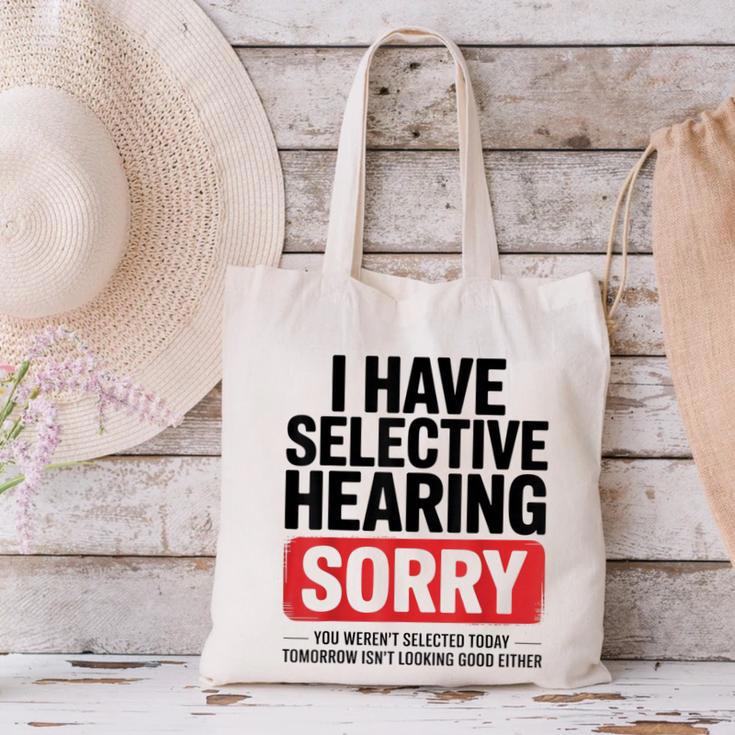 Sarcastic Sayings Introvert I Have Selective Hearing Canvas Tote Bag Sarcastic Sayings Introvert I Have Selective Hearing Canvas Tote Bag