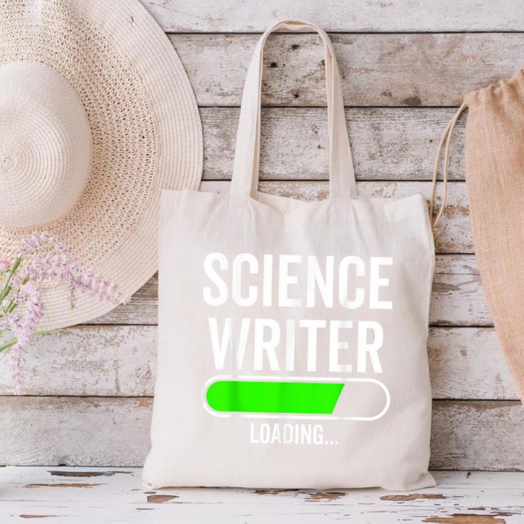 Science Writer Loading Graduation Graduate New Job Canvas Tote Bag
