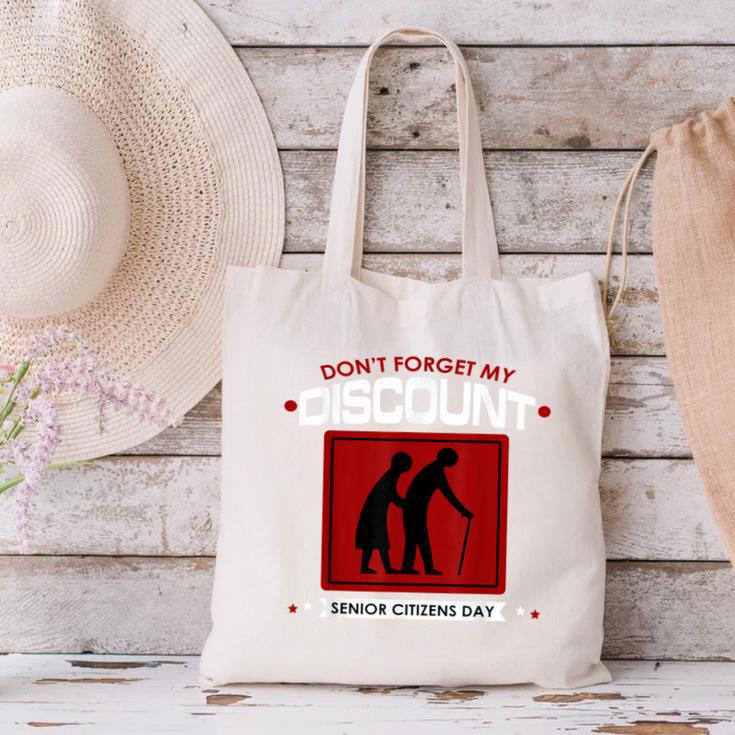 SENIOR CITIZENS DAY Don't Forget My DISCOUNT Graduation Day Canvas Tote Bag