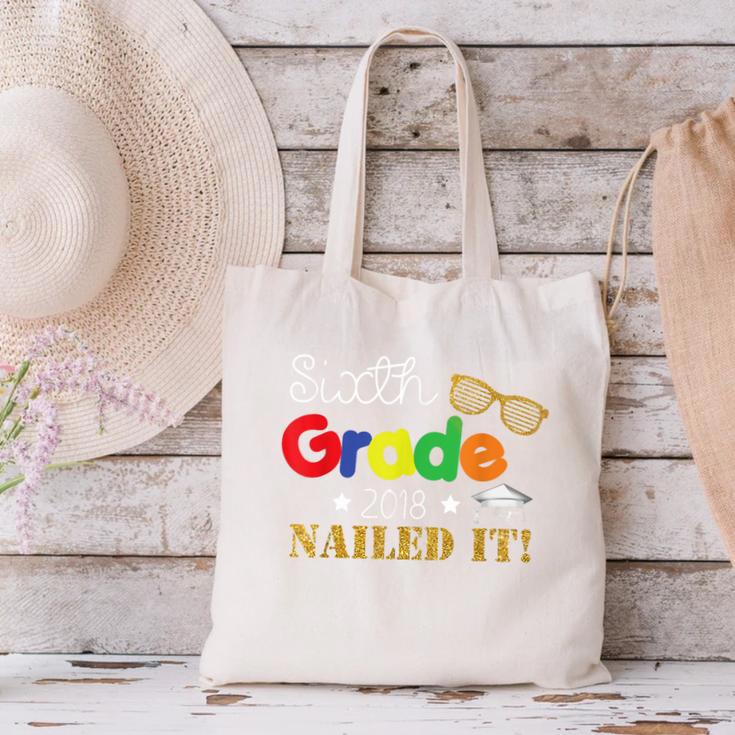 Sixth 6th Grade 2018 Nailed It Graduation Shirt Canvas Tote Bag