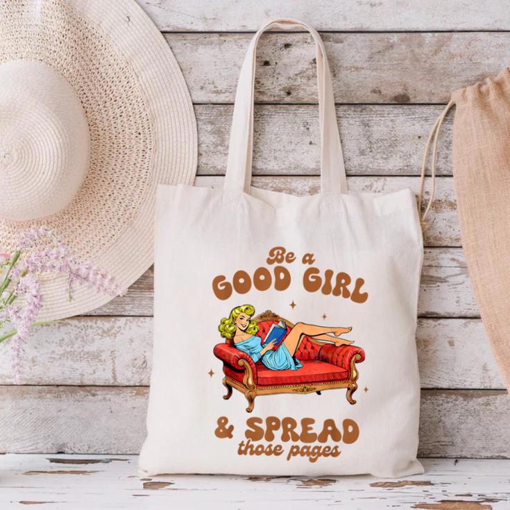 Smut Reader Be A Good Girl & Spread Those Pages Spicy Book Canvas Tote Bag