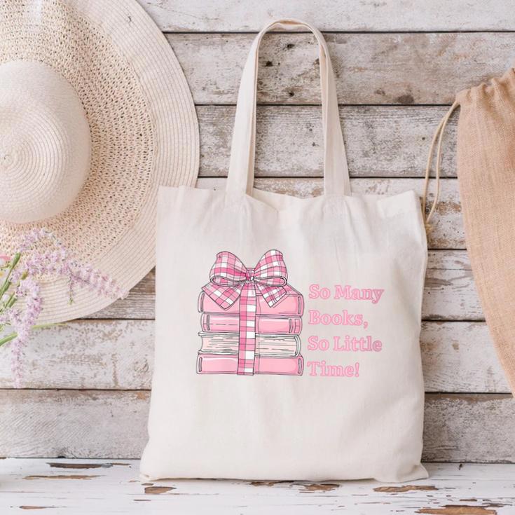 So Many Books Little Time Book Lover Teacher Librarian Canvas Tote Bag So Many Books Little Time Book Lover Teacher Librarian Canvas Tote Bag