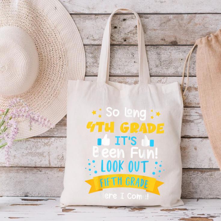So Long 4th Grade Graduation 2025 School 5th Grade Here Come Canvas Tote Bag