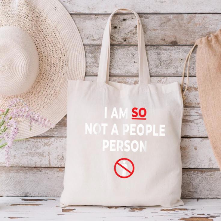 I Am So Not a People Person Antisocial Introvert Mood Canvas Tote Bag