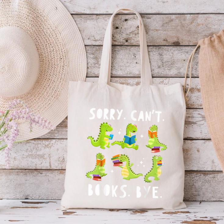Sorry Can't Books Bye Dinosaur Librarian Bookworm Teacher Canvas Tote Bag