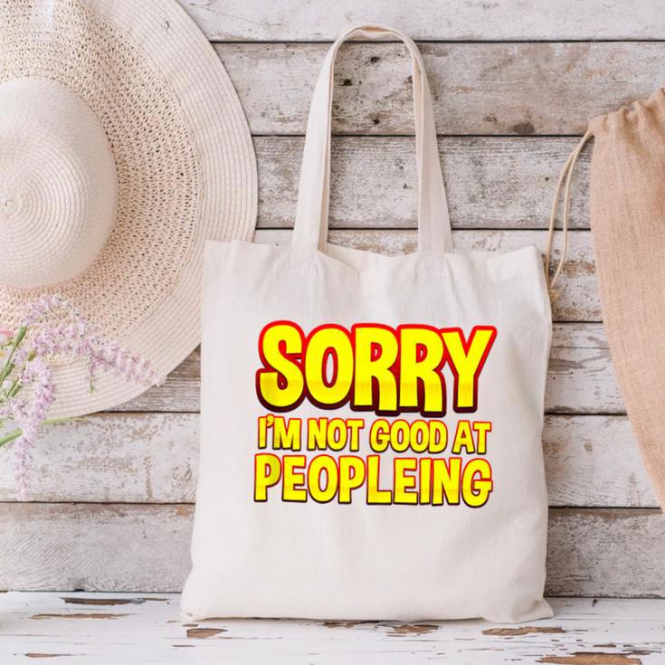 Sorry Im Not Good At Peopleing Introvert Canvas Tote Bag Sorry Im Not Good At Peopleing Introvert Canvas Tote Bag
