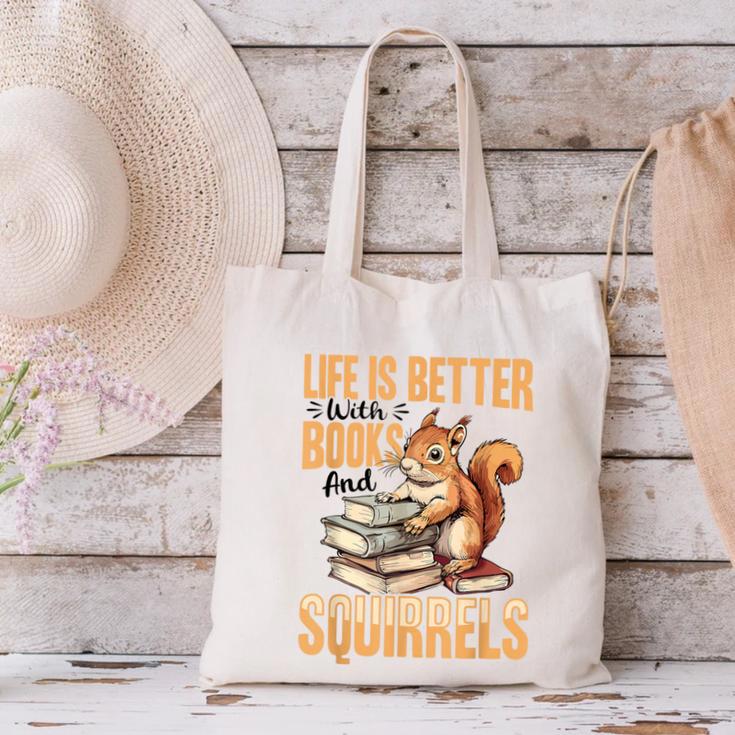Squirrel Animal Life Is Better With Books And a Canvas Tote Bag