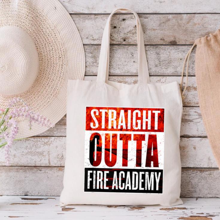 Straight Outta Fire AcademyShirt Firefighter Graduation Canvas Tote Bag