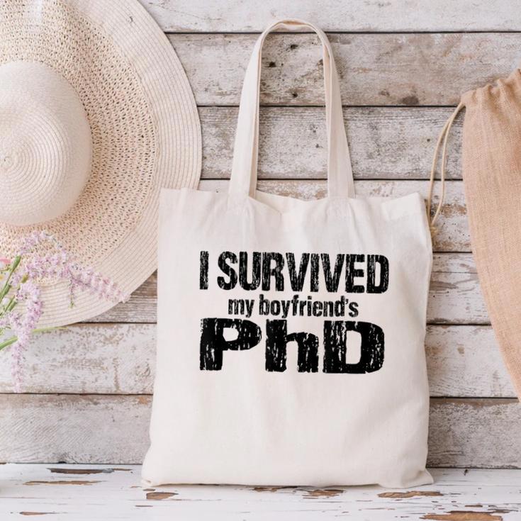 I Survived My Boyfriend's PhD Graduation T-Shirt Canvas Tote Bag