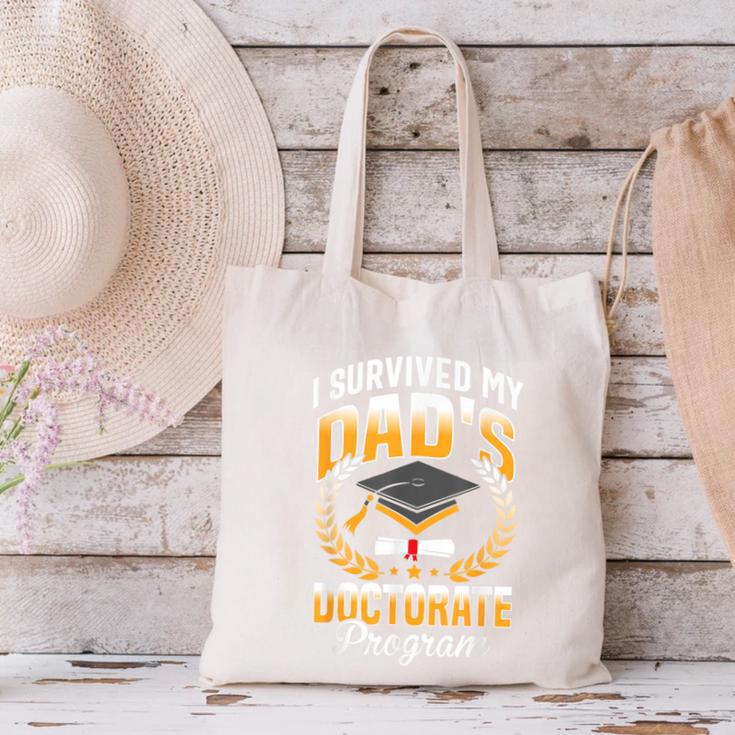 i Survived My Dads Doctorate Program Graduation Canvas Tote Bag