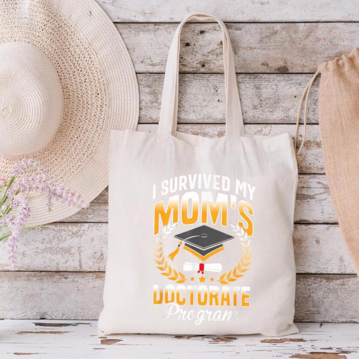 i Survived My Moms Doctorate Program Graduation Canvas Tote Bag