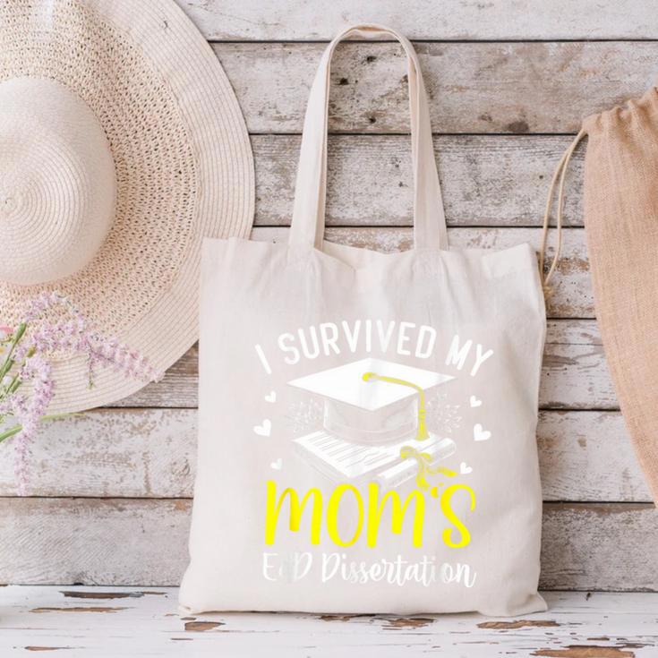 i Survived My Mom's EdD Dissertation Graduation Mom EdD Canvas Tote Bag