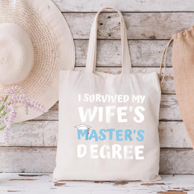 i Survived My Wifes Masters Degree MBA College Graduation Canvas Tote Bag