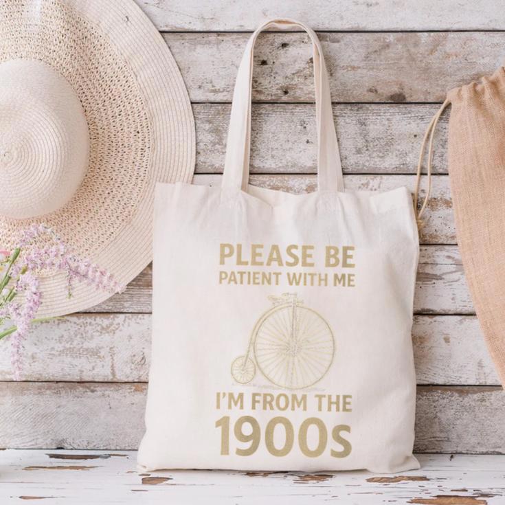 Vintage Please Be Patient With Me I'm From The 1900s Cycle Canvas Tote Bag Vintage Please Be Patient With Me I'm From The 1900s Cycle Canvas Tote Bag