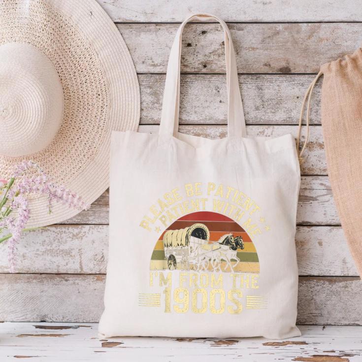 Vintage Please Be Patient With Me I'm From The 1900s Wagon Canvas Tote Bag Vintage Please Be Patient With Me I'm From The 1900s Wagon Canvas Tote Bag