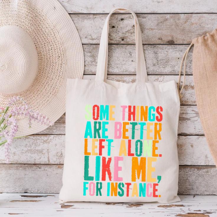 Vintage Some Things Are Better Left Alone Introverts Canvas Tote Bag Vintage Some Things Are Better Left Alone Introverts Canvas Tote Bag