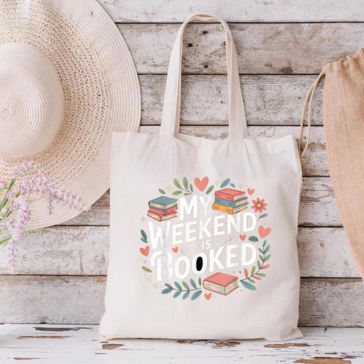 My Weekend Is Booked Reading Read Books Reader Nerd Canvas Tote Bag