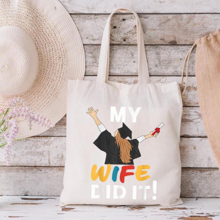 My Wife Did It Graduation Congratulation Graduate You Did It Canvas Tote Bag