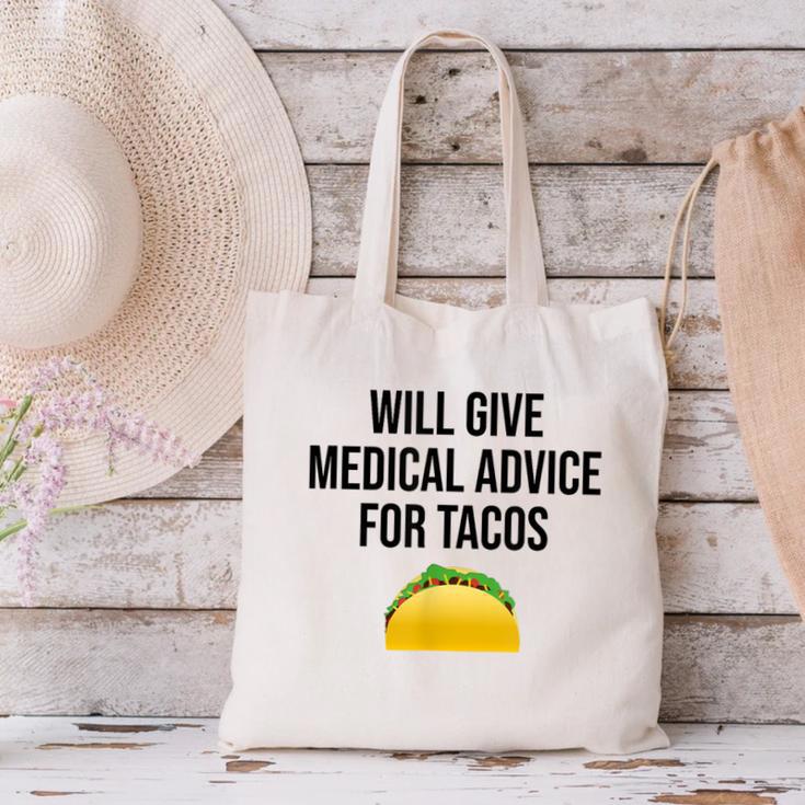 Will Give Medical Advice For Tacos Shirt Graduation MD Canvas Tote Bag