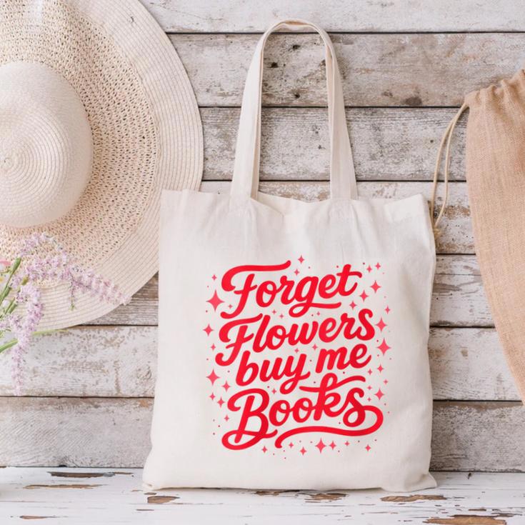 Women's Forget Flowers Buy Me Books Valentine Book Lover Canvas Tote Bag Women's Forget Flowers Buy Me Books Valentine Book Lover Canvas Tote Bag