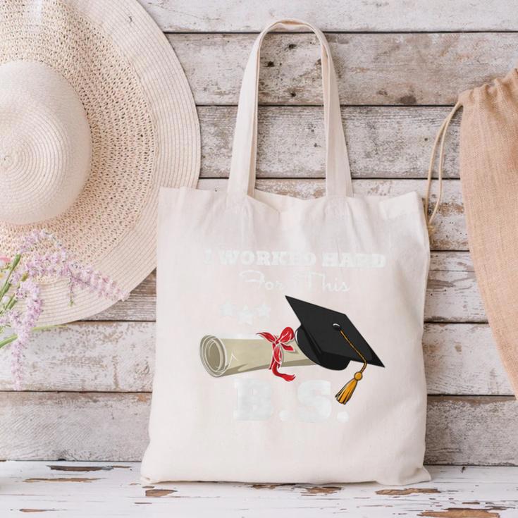 I Worked Hard For This BS Men Women Graduation Premium Tri-Blend Canvas Tote Bag