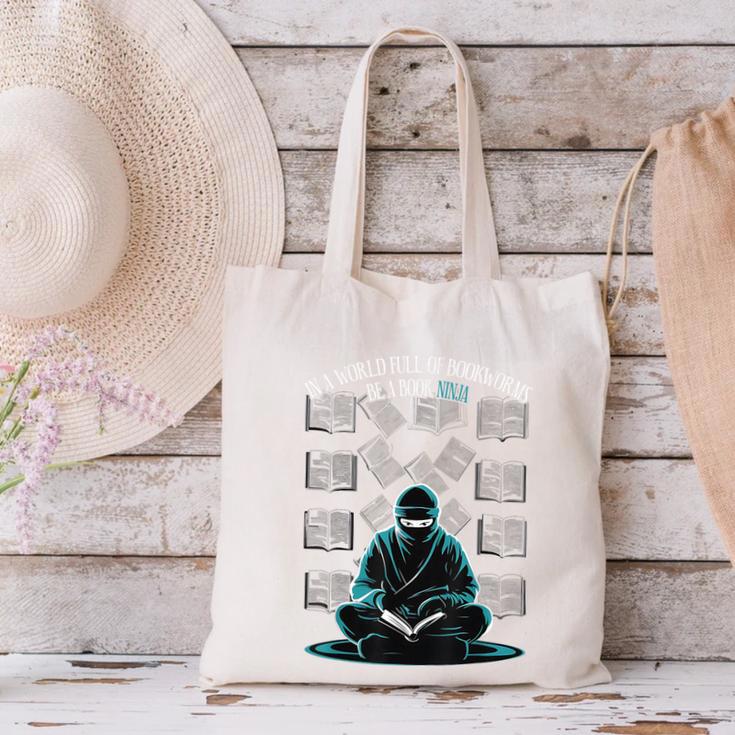 In A World Full Of Bookworms Be A Book Ninja Reading Reader Canvas Tote Bag