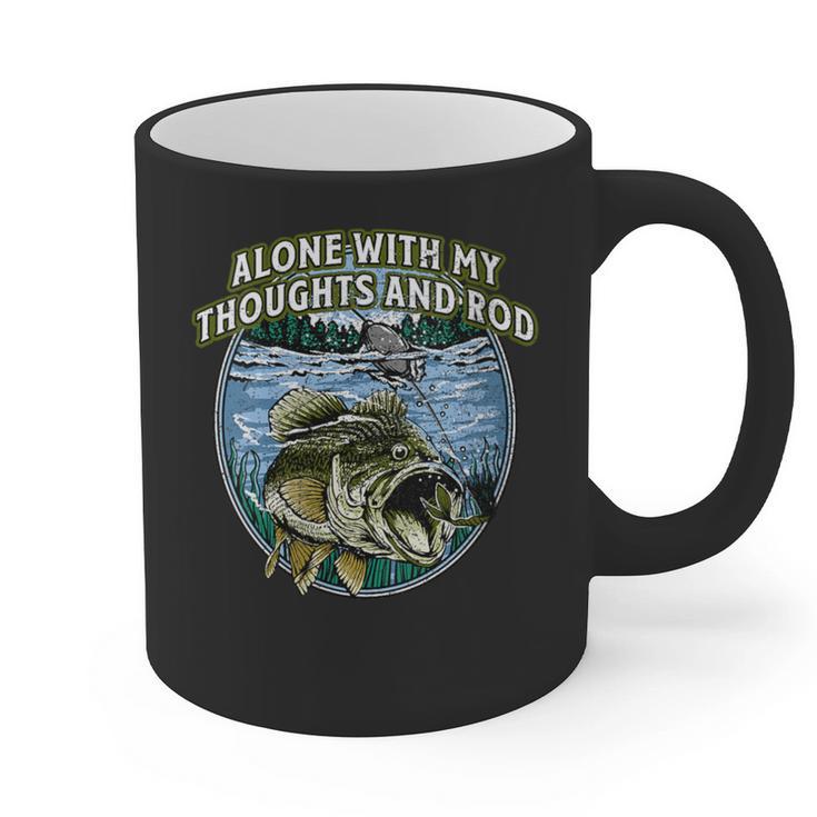 Alone With My Thoughts And Rod Introvert Fishing Antisocial Graphic Print Coffee Mug