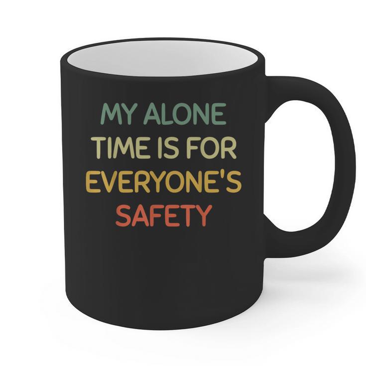 My Alone Time Is For Everyone's Safety Introvert Graphic Print Coffee Mug