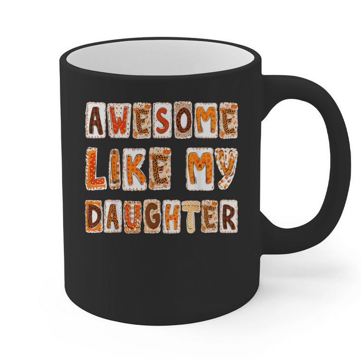 Awesome Like My Daughter For Men Dad Fathers Day Graphic Print Coffee Mug