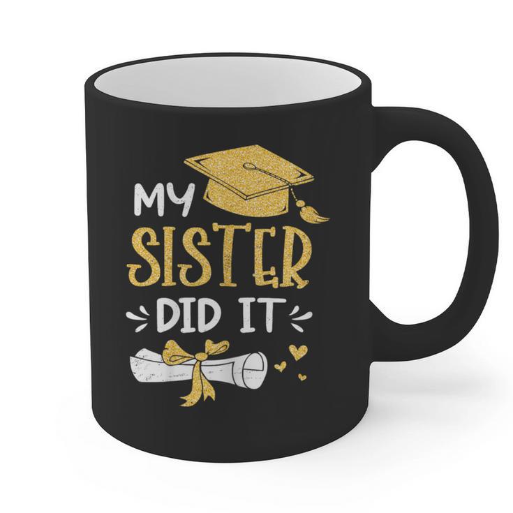 Back To School My Sister Did It Graduation Proud Sister Graduated Female X-Small Graphic Print Coffee Mug