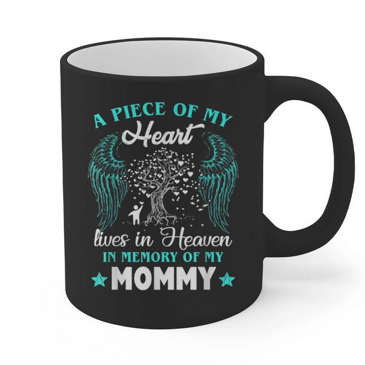Big Piece Of My Heart Live Heaven In Memory Of My Mom Best Graphic Print Coffee Mug