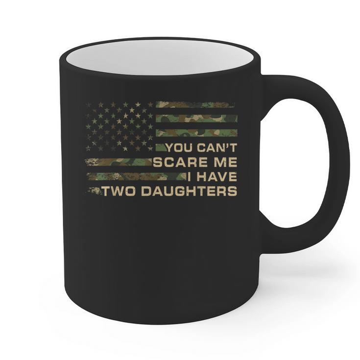 You Can’t Scare Me I Have Two Daughters Fathers Day Dad Graphic Print Coffee Mug