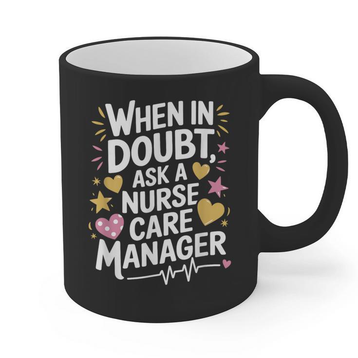 Care Management s For Nurse Case Manager Graduation Graphic Print Coffee Mug
