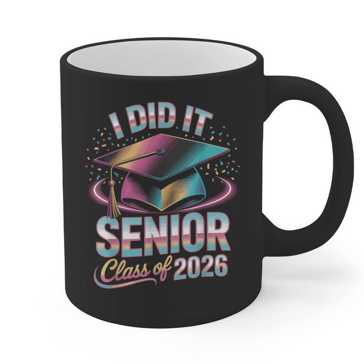 Class Of 2026 Senior Graduation I Did It Graphic Print Coffee Mug