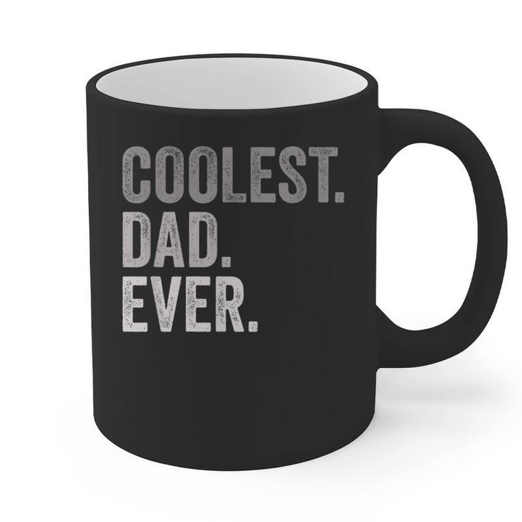 Coolest Dad Ever For Greatest Number 1 Dad Best Father Graphic Print Coffee Mug
